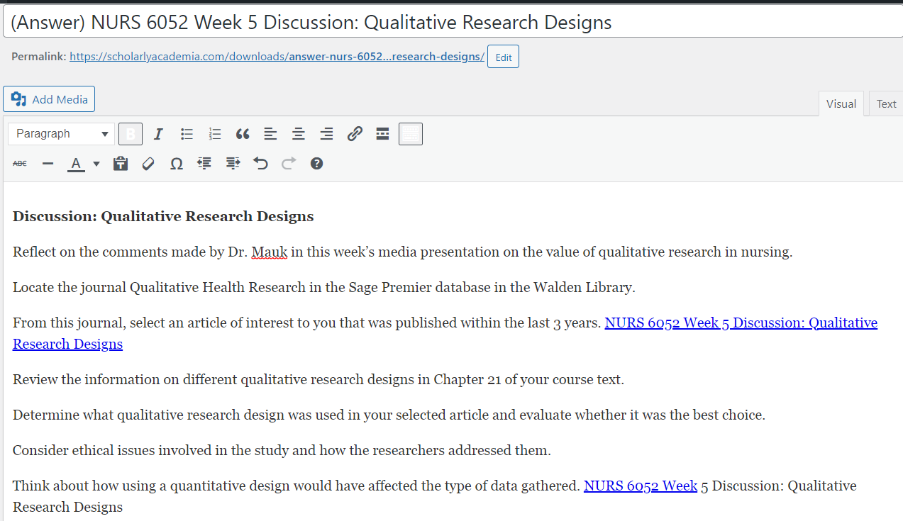 (Answer) NURS 6052 Week 5 Discussion: Qualitative Research Designs