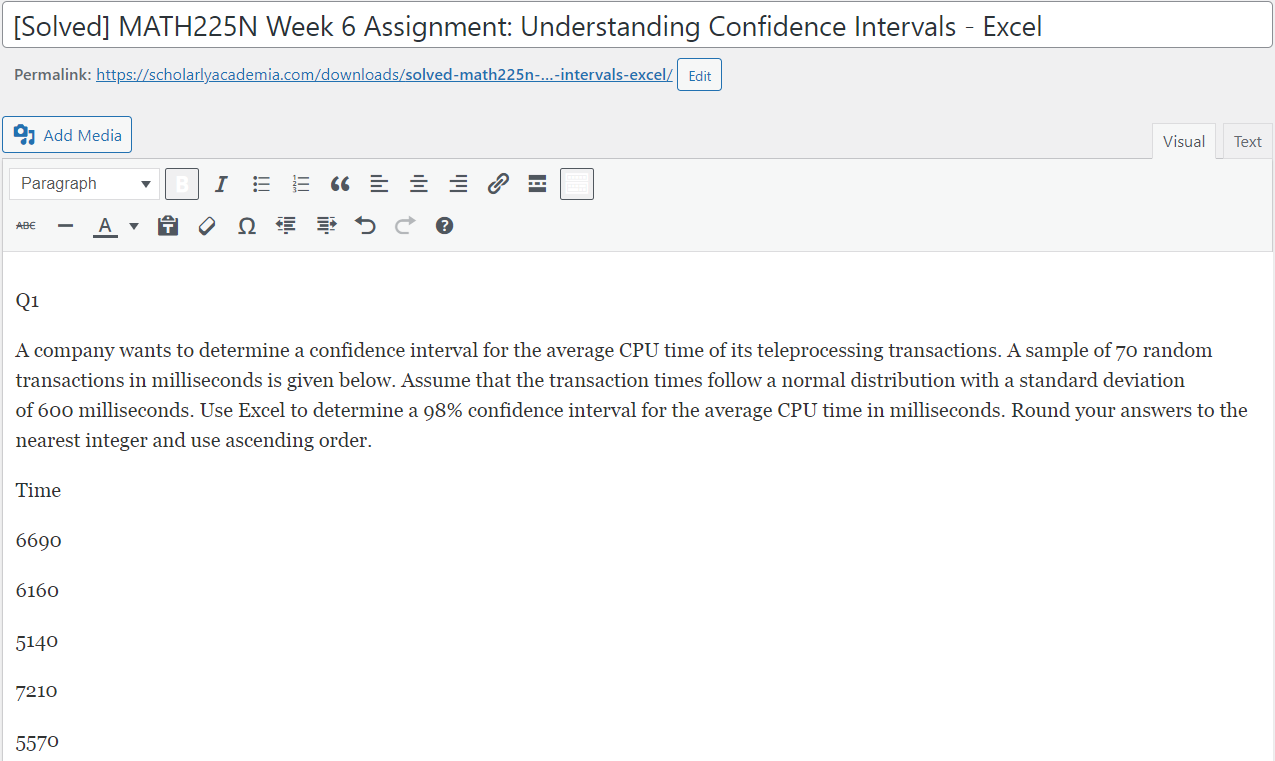 [Solved] MATH225N Week 6 Assignment: Understanding Confidence Intervals ...
